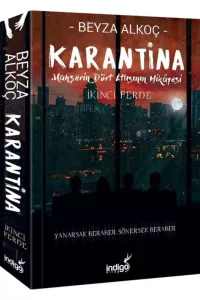 Kültür - İndigo Beyza Alkoç Karantina İkinci Perde