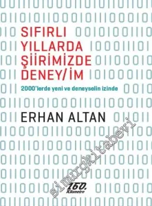 Sıfırlı Yıllarda Şiirimizde Deney / İm -