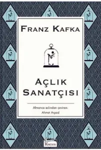 AÇLIK SANATÇISI  ....... Franz KAFKA - Bez Ciltli