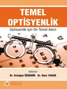 Temel Optisyenlik; Optisyenlik için On Temel Adım
