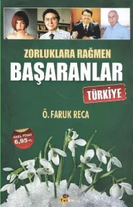 Zorluklara Rağmen Başaranlar Türkiye
