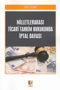 Milletlerarası Ticari Tahkim Hukukunda İptal Davası