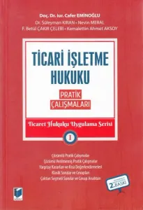 Ticari İşletme Hukuku Pratik Çalışmaları