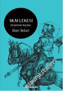 Mum Lekesi: Eleştirinin Kıyıları -        2016