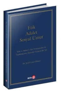 Etik Adalet Sosyal Umut