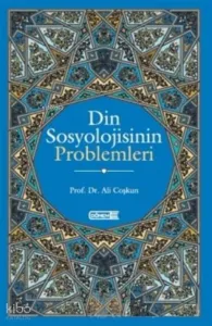 Din Sosyolojisinin Problemleri