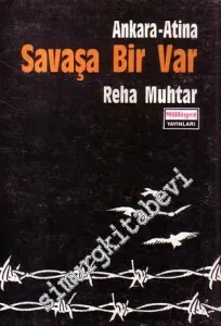 Ankara - Atina Savaşa Bir Var -