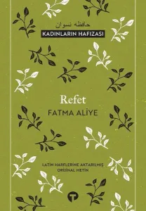 Refet-Kadınların Hafızası