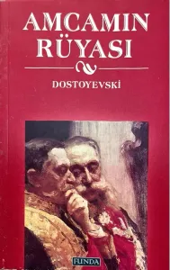 Amcamın Rüyası
