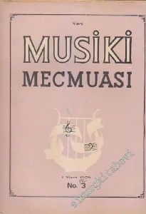Musiki Mecmuası - Sayı: 97 / 3    Yıl: 8  Mart