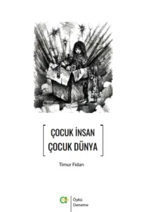 Çocuk İnsan Çocuk Dünya