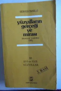 Yüzyılların Gerçeği ve Mirası III