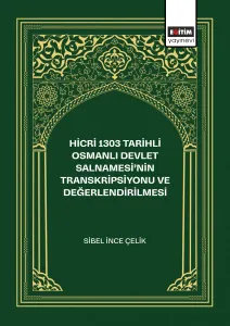 Hicri 1303 Tarihli Osmanlı Devlet Salnamesi’nin Transkripsiyonu ve  Değerlendirilmesi