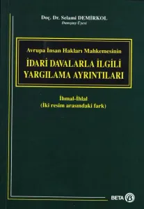 İdari Davalarla İlgili Yargılama Ayrıntıları