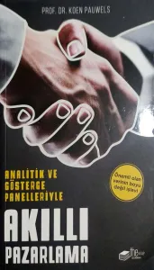Analitik ve Gösterge Panelleriyle Akıllı Pazarlama