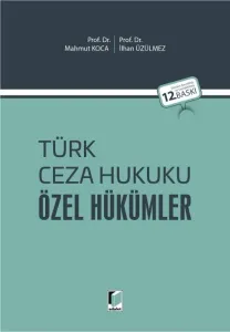 Türk Ceza Hukuku Özel Hükümler