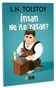İnsan Ne İle Yaşar