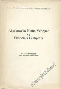 Akçakoca'da Nüfus Yerleşme ve Ekonomik Faaliyetler -        1970