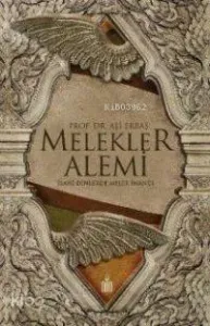 Melekler Alemi; İlahi Dinlerde Melek İnancı