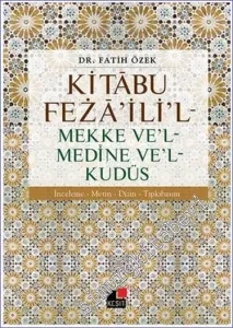 Kitabu Fezailil: Mekke Vel Medine Vel Kudüs -        2016