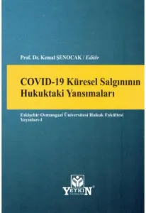 Covid-19 Küresel Salgınının Hukuktaki Yansımaları