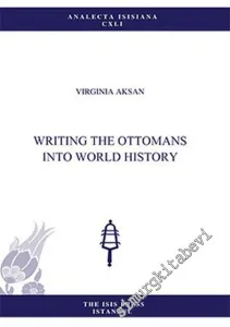 Writing the Ottomans in to the World History -         2016