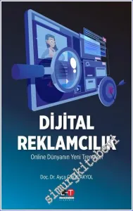 Dijital Reklamcılık: Online Dünyanın Yeni Trendleri  -        2022