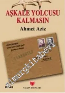 Aşkale Yolcusu Kalmasın -