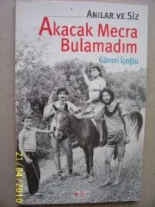 Akacak Mecra Bulamadım