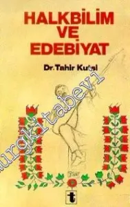 Halkbilim ve Edebiyat - Halk Edebiyatı İncelemeleri -         1990