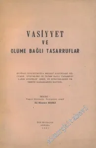 Vasiyyet ve Ölüme Bağlı Tasarruflar -