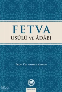 Fetva Usulü ve Adabı