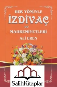 Her Yönüyle İzdivaç ve Mahremiyetleri | Ali Eren