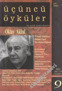 Üçüncü Öyküler Üç Aylık Öykü Dergisi - Dosya: Oktay Akbal - 9      Yaz