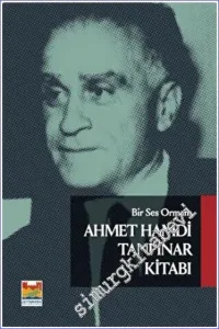 Ahmet Hamdi Tanpınar : Bir Ses Ormanı -        2022