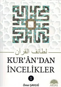 Kuran’dan İncelikler 1. Cilt