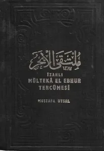 İzahlı Multeka El Ebrur Tercümesi 3. Cilt Tek Kitap