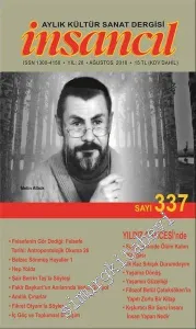 İnsancıl Aylık Kültür Sanat Dergisi - Metin Altıok - Sayı: 337    Yıl: 28  Ağustos
