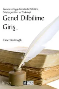 Genel Dilbilime Giriş; Kuram ve Uygulamalarla Dilbilim, Göstergebilim ve Türkoloji