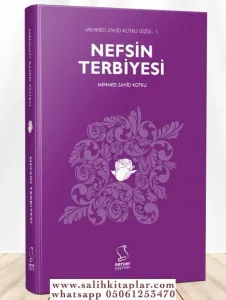 Nefsin Terbiyesi | Mehmet Zahid Kotku