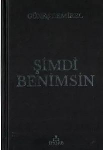 Şimdi Benimsin (Ciltli)