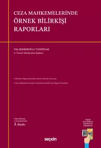 Ceza Mahkemelerinde Örnek Bilirkişi Raporları