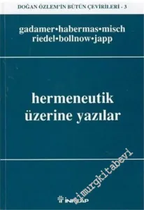 Hermeneutik Üzerine Yazılar -        2003