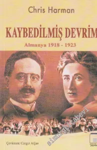 Kaybedilmiş Devrim Almanya 1918-1923 -