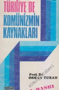 Türkiye'de Komünizmin Kaynakları ve Kültür İhtilâli -        1980
