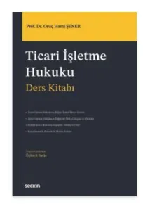 Ticari İşletme Hukuku Ders Kitabı