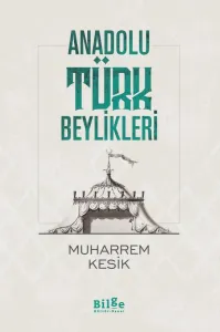 Anadolu Türk Beylikleri