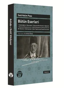 Bütün Eserleri; Said Halim Paşa