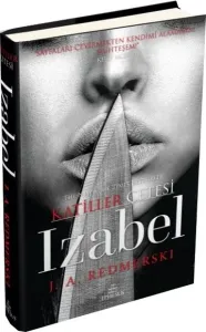 Izabel (Ciltli); Katiller Çetesi