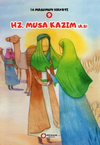 14 Masumun Hayatı Hz. Musa Kazım (a.s)